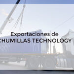 CHUMILLAS TECHNOLOGY impulsa la exportación como un elemento crucial en su crecimiento