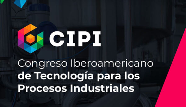Colaboramos con el Congreso Iberoamericano de Tecnología para los Procesos Industriales CIPI 2021